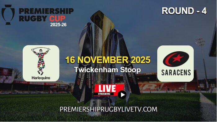 [Rd 4] Harlequins Vs Saracens Live Stream 2025: Premiership Rugby Cup