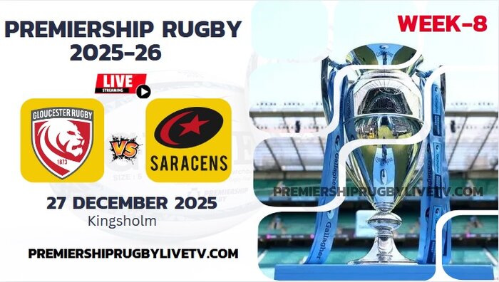 (Watch) Gloucester Vs Saracens Rd 8 Live Stream 2025: Premiership Rugby