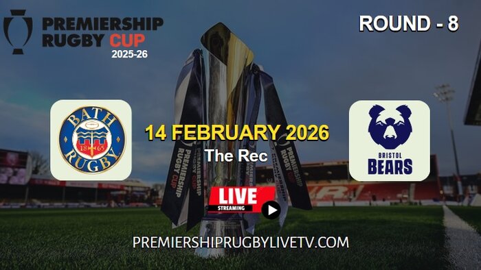 [Rd 8] Bath Vs Bristol Live Stream 2026: Premiership Rugby Cup