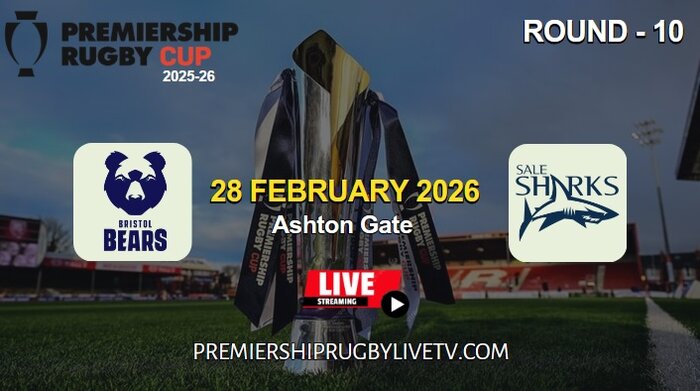 [Rd 10] Bristol Bears Vs Sale Sharks Live Stream 2026: Premiership Rugby Cup
