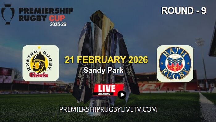 [Rd 9] Exeter Vs Bath Rugby Live Stream 2026: Premiership Rugby Cup