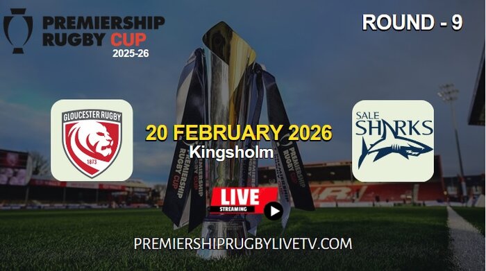 [Rd 9] Gloucester Vs Sale Sharks Live Stream 2026: Premiership Rugby Cup