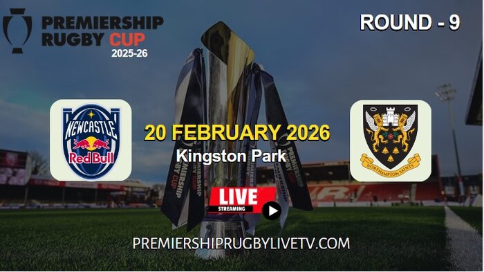 [Rd 9] Newcastle Red Bulls Vs Northampton Live Stream 2026: Premiership Rugby Cup slider